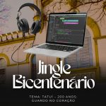 Publicadas as relações de inscritos aos editais dos 200 anos de Tatuí